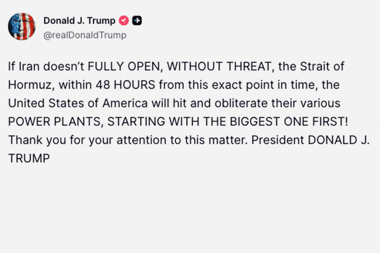 88888-1774138815 المصدر: حساب ترمب على منصة تروث منشور ترمب على حسابه في منصة تروث: إذا لم تفتح إيران مضيق هرموز بشكل كامل خلال 48 ساعة فسنضرب وندمر محطاتها المختلفة لتوليد الطاقة وسنبدأ بضرب أكبرها أولا https://truthsocial.com/@realDonaldTrump/116269822349947644